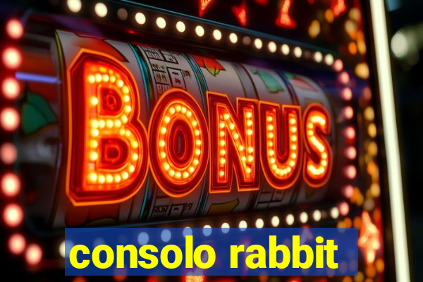consolo rabbit